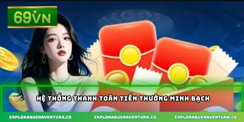 Hệ thống thanh toán tiền thưởng minh bạch