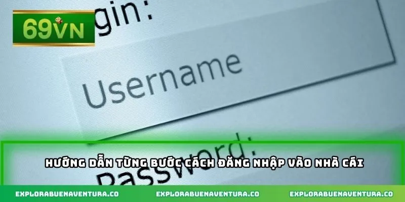 Hướng dẫn từng bước cách đăng nhập vào nhà cái